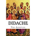 Didache: The Teaching of the Apostles