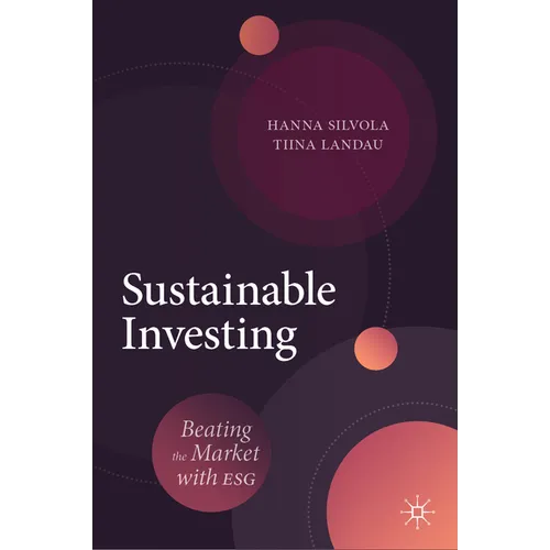 Sustainable Investing: Beating the Market with Esg