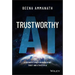 Trustworthy AI: A Business Guide for Navigating Trust and Ethics in AI