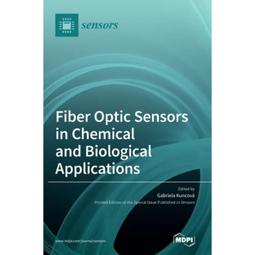 Fiber Optic Sensors in Chemical and Biological Applications