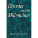Disaster and the Millennium
