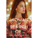A Woman in Search of...
