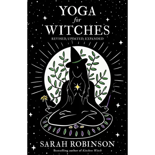 Yoga for Witches (Illustrated Edition): Revised, Updated, Expanded