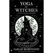 Yoga for Witches (Illustrated Edition): Revised, Updated, Expanded