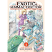 Exotic Animal Doctor Vol. 1