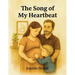 The Song Of My Heartbeat