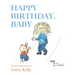 Happy Birthday, Baby!