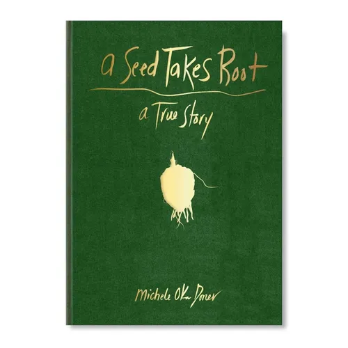 A Seed Takes Root: (Nature Book for Kids)