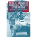 Public Services Through Private Enterprise: Micro-Privatization for Improved Delivery