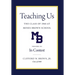 Teaching Us: The Class of 1960 at Moses Brown School: Volume III, In Contest: The Class of 1960 at Moses Brown School; Vol. III, In Contest