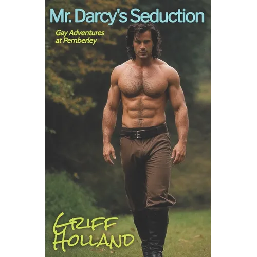 Mr. Darcy's Seduction