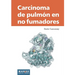 Carcinoma de pulmón en no fumadores