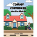 Tommy Zoewicker, the Pie Maker
