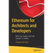 Ethereum for Architects and Developers: With Case Studies and Code Samples in Solidity