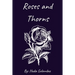 Roses and Thorns