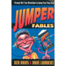 Jumper Fables: Strange-But-True Devotions to Jump-Start Your Faith