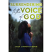 Surrendering to the Voice of God