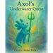 Axol's Underwater Quest