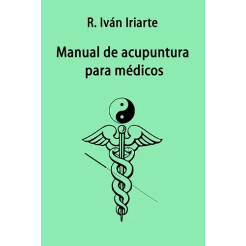 Manual de acupuntura para médicos