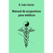 Manual de acupuntura para médicos