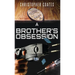 A Brother's Obsession