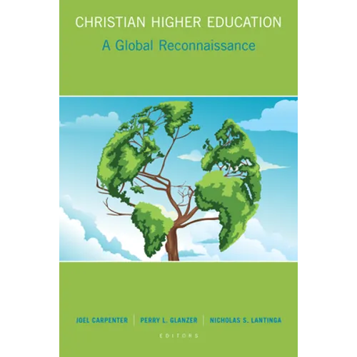 Christian Higher Education: A Global Reconnaissance