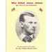 Who Killed Jesse James New Clues To The Old Mystery