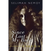 Since I Lost My Baby: A Memoir of Temptations, Trouble & Truth