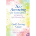 God's Saving Grace: True Stories of God's Mysterious Ways