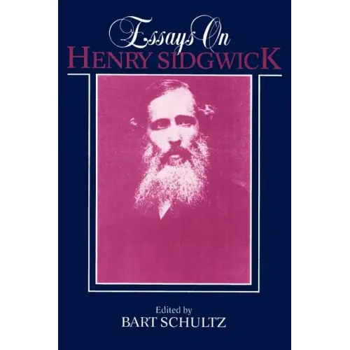 Essays on Henry Sidgwick