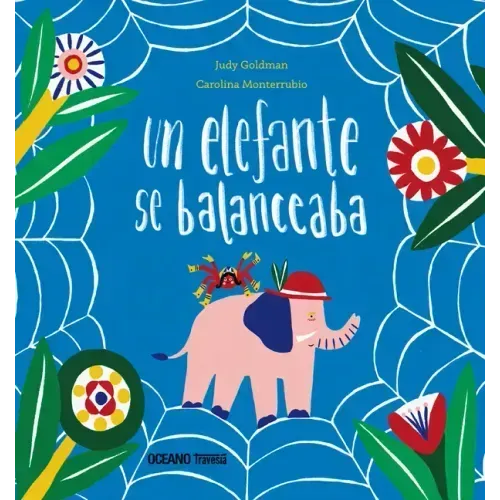 Un Elefante Se Balanceaba