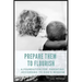 Prepare Them to Flourish