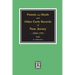 Patents and Deeds and Other Early Records of New Jersey 1664-1703.