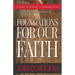 Foundations For Our Faith (Volume 3; 2nd Edition): Romans 10-16