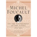 On the Government of the Living: Lectures at the Collège de France, 1979-1980