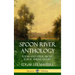 Spoon River Anthology: Poems and Verse About Rural American Life (Hardcover)