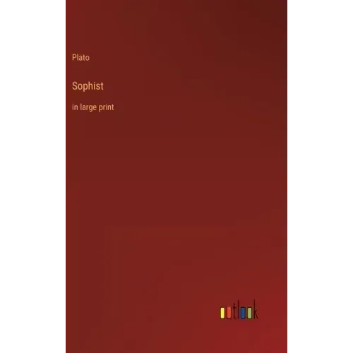 Sophist: in large print