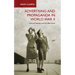 Advertising and Propaganda in World War II: Cultural Identity and the Blitz Spirit