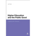 Higher Education and the Public Good: Imagining the University