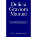 Delicta Graviora Manual: Volume 3: A Commentary on Articles 21-31 of the Normae de Gravioribus Delictis Congregationi pro Doctrina Fidei Reservatis