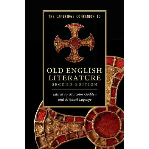 The Cambridge Companion to Old English Literature