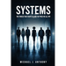 Systems: The Forces That Shape Us And The Price We All Pay