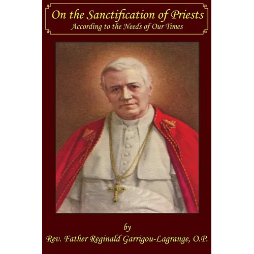 On the Sanctification of Priests According to the Needs of Our Times