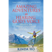 Amazing Adventures in hearing God's voice: Effortless and intimate conversations with your Creator are easier than you think!