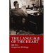 The Language of the Heart: Bill W.'s Grapevine Writings
