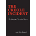 The Creole Incident: The beginning of the end of slavery