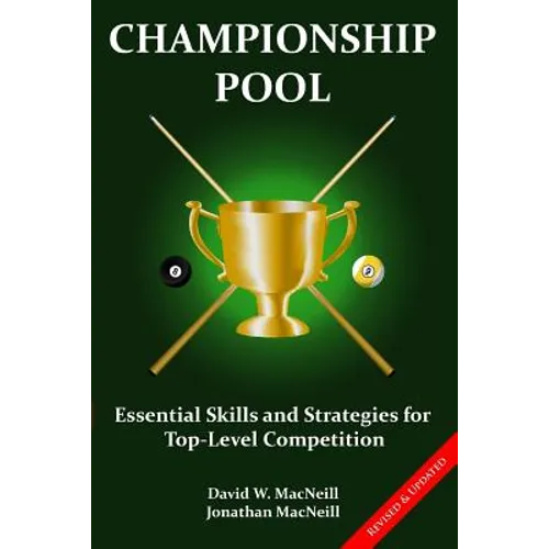 Championship Pool: Essential Skills and Strategies for Top-level Competition