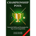 Championship Pool: Essential Skills and Strategies for Top-level Competition