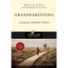 Grandparenting: Loving Our Children's Children