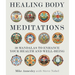 Healing Body Meditations: 30 Mandalas to Enhance Your Health and Well-Being